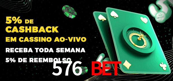Promoções do cassino ao Vivo 576 bet